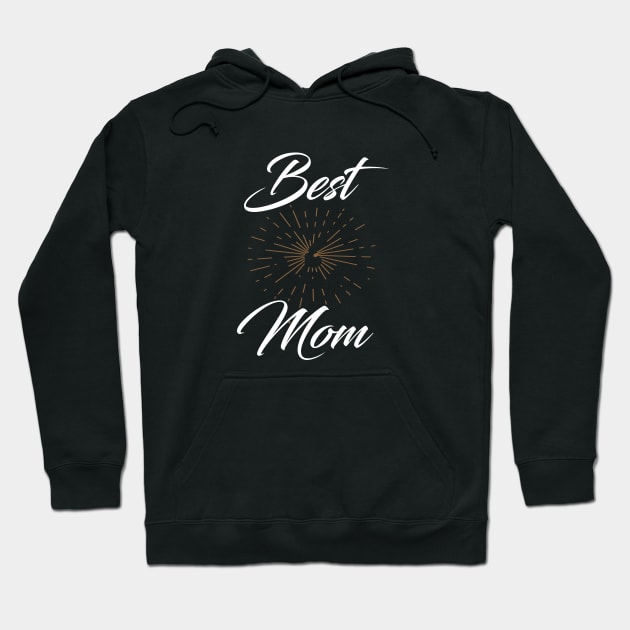 best mom Hoodie by FUNEMPIRE